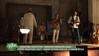 Misztrál Együttes koncert, második rész - Főtér Fesztivál 2017, Nagybánya