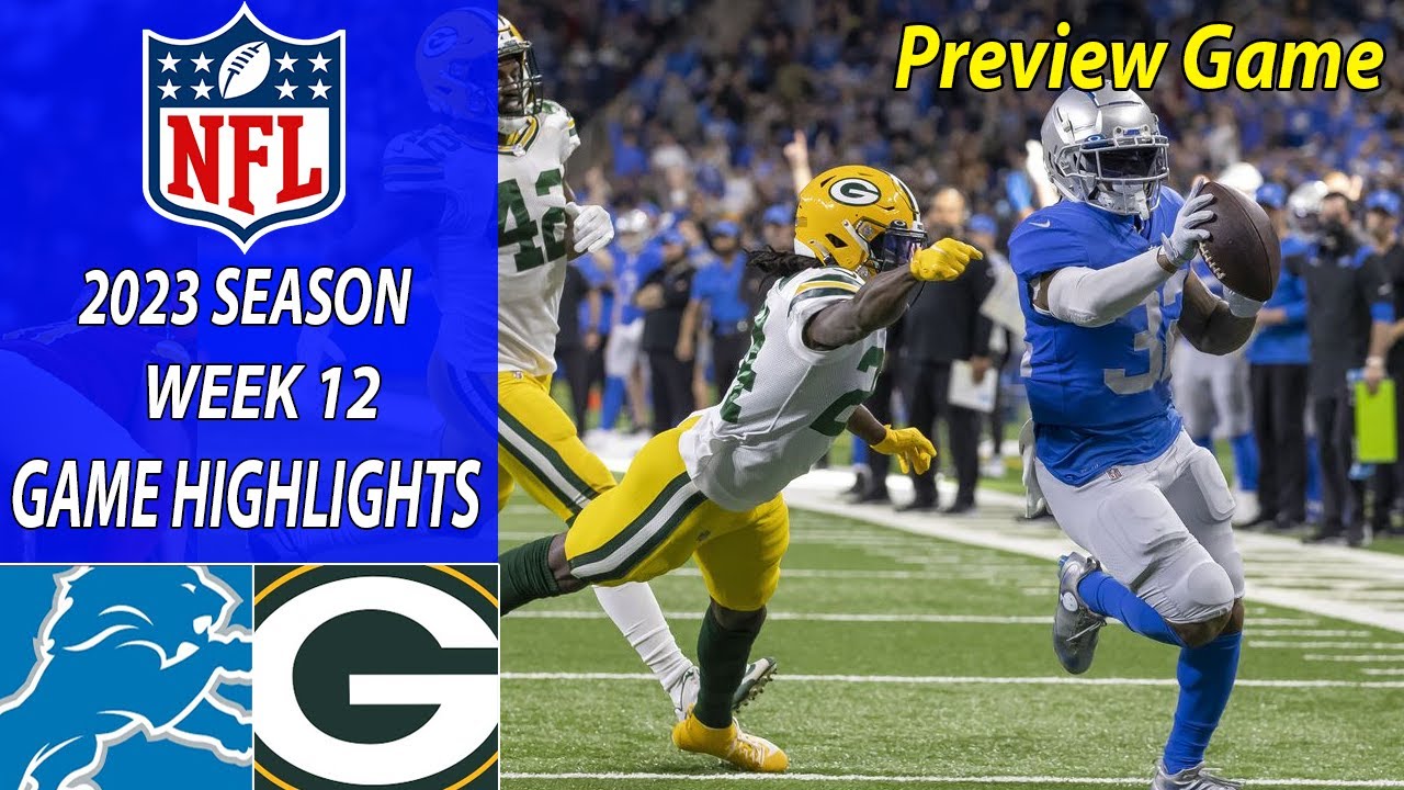 Green Bay Packers Vs Detroit Lions FULL HIGHLIGHTS PreView Week 12 ...