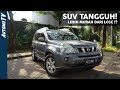 NISSAN X-TRAIL 2.5 XT 2010! Luarnya Sangar Dalemnya Super Nyaman! 120 Juta langsung bawa pulang!