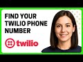 How to Find Your Twilio Phone Number