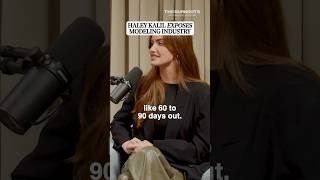 Haley Kalil EXPOSES The Modeling Industry