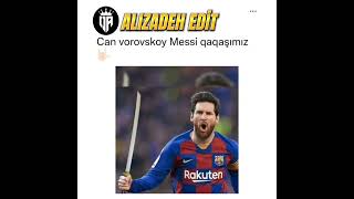 Azərbaycan sayağı Messi EDİT 😅