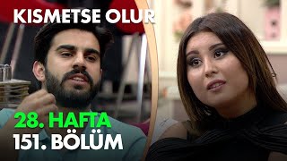 Kısmetse Olur 28. Hafta 151. Bölüm - Full Bölüm