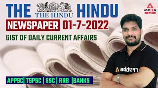 THE HINDU NEWSPAPER ANALYSIS | 01-07-2022 | GIST OF DAILY CURRENT EVENTS | APPSC | TSPSC | SSC | RRB