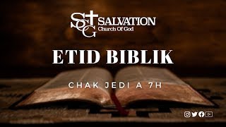 Etid Biblik / Bible Study | Salvation Church of God | 7/21/22 | Pasteur Malory Laurent