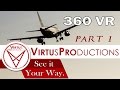 Virtus Productions / 360 VR Airplane Landings / Part 1