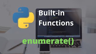 The enumerate Function | Master Python's Built-In Functions