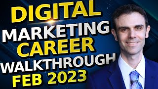 Digital Marketing Career Walkthrough February 2023 - Over 300,000 Open Digital Marketing Jobs!