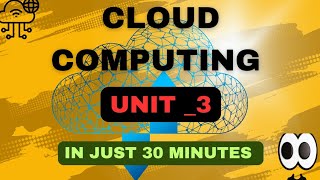 cloud computing unit 3 | in one shot (30 minutes)