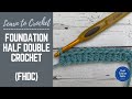 How to Foundation Half Double Crochet | SLOW INSTRUCTIONS | Half Double Crochet Chainless Foundation