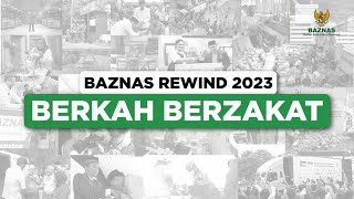 BAZNAS REWIND 2023 - \