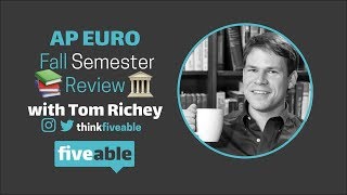 AP Euro Semester Exam Review (Fiveable)