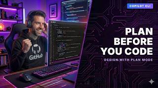 GitHub Copilot CLI — Plan Before You Code: Design Features with Plan Mode (EP03/12)