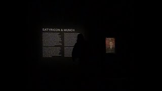 Short insight into the exhibition 'SATYRICON \u0026 MUNCH', at MUNCH Museet, Oslo, 29.04. - 28.08.2022.