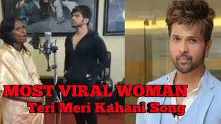 Most Viral Song | Teri MERI Kahani | Himesh Reshammiya & Ranu Mondal |