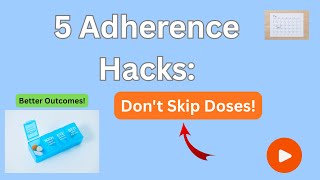 5 Medication Adherence Tips to Stick to Your Meds & Stay Healthy | Pharmacy Tips