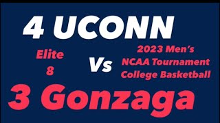 UCONN vs Gonzaga 2023 Men’s NCAA tournament college basketball preview and prediction Elite 8 Drew