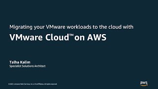 Migrating your VMware workloads to the cloud with VMware Cloud on AWS - AWS Virtual Workshop