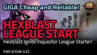 GIGA Cheap Hexblast Ignite Inquisitor League Start Guide! - Path of Exile 3.22