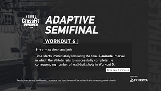 Workout 6 — 2022 Adaptive Semifinal