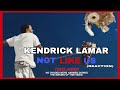 WE’VE WITNESSED HISTORY!!! | Kendrick Lamar - Not Like Us (REACTION)