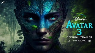 AVATAR 3 - Teaser Trailer (2024) The  Seed Bearer  | 20th Century Studios |  Disney+