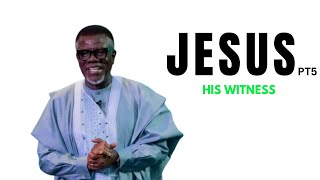 JESUS PT5 | His witness | Pastor Mensa Otabil Sermon| #WordSharedTv | #wstv #jesus | sunday live