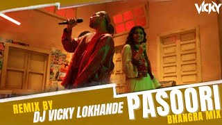 Pasoori Remix(Bhangra Mix) - DJ Vicky Lokhande | Ali Sethi x Shae Gill