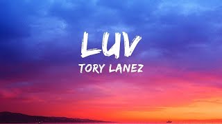 Tory Lanez - Luv [Lyrics]