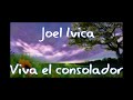 Viva el Consolador Joel Ivica