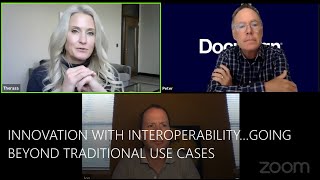 Innovation with Interoperability…Going Beyond Traditional Use Cases