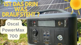 Ist das drin, was draufsteht? Oscal Power Max 700 Powerstation