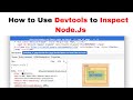 How to Inspect or Debug Node js Code | Node js Devtools | Inspect Node Js Code | Debug node js Code