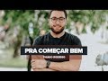 Pra começar bem - Thiago Rodrigo