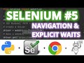 Python Selenium Tutorial #5 - Navigation & Explicit Waits Example