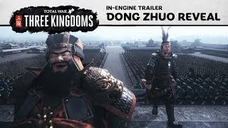 Total War: THREE KINGDOMS - Dong Zhuo Reveal Trailer