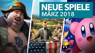 März 2018 - Release-Vorschau für PS4, Xbox One, Switch \u0026 Co.