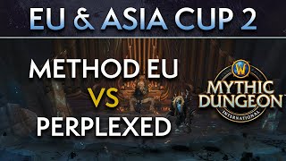 Method EU vs Perplexed| Day 2 Upper Final | EU \u0026 Asia Cup 2