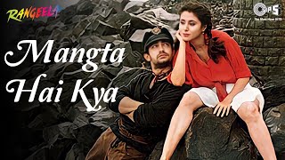 Mangta Hai Kya | Rangeela | Aamir Khan, Urmila Matondkar | A. R. Rahman, Shwetha Shetty | 90's Hits