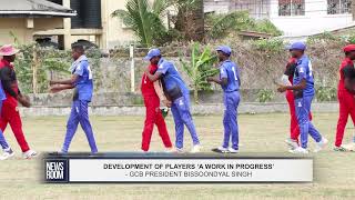 DEVELOPMENT OF PLAYERS ‘A WORK IN PROGRESS’  GCB PRESIDENT BISSOONDYAL SINGH