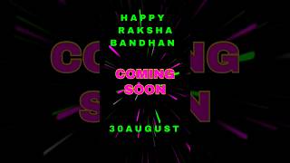 Raksha bandhan🥰 videoS#Video2023rashabdhs#happyrakshabandhan30August2023#shortvidio#tiktok💕#viral 💥