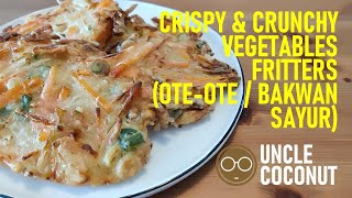 Crispy \u0026 Crunchy Vegetables Fritters (Ote-Ote / Bakwan Sayur). Indonesian Vegan Snack!