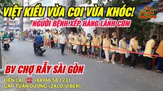 VIỆT KIỀU NƯỚC NGOÀI ĐÂU THẤY CẢNH NÀY! ĐỒNG BÀO CÒN KHÓ KHĂN XẾP HÀNG NHẬN BỮA ĂN LÚC BỊNH TẬT