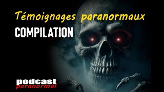 1H de VRAIES histoires PARANORMALES à ECOUTER-COMPILATION podcast paranormal