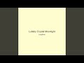 Lullaby Crystal Moonlight