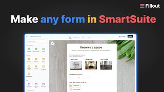 Make any form with SmartSuite and Fillout