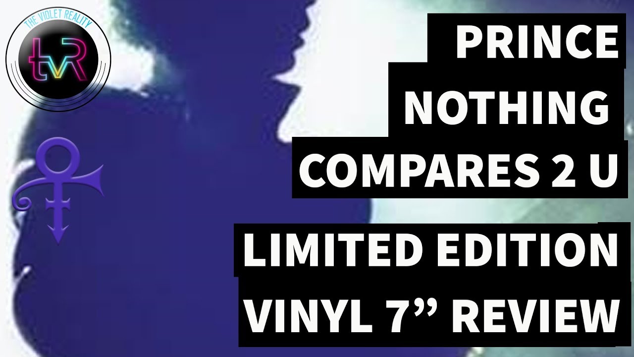 PRINCE - Nothing Compares 2 U (Limited Edition Vinyl) - REVIEW - YouTube