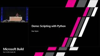 Microsoft Build 2018 Get Productive with Python Developer Tools