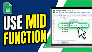 How to Use MID Function in Google Sheets (Google Sheets Tutorial)