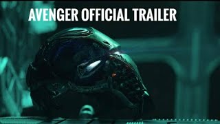 #Avenger Avengers Infinity War end game official trailer 2019